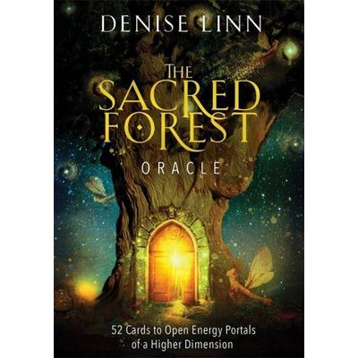 The Sacred Forest Oracle : 52 Cards to Open Energy Portals of a Higher Dimension